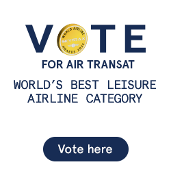 Vote for Air Transat. World’s Best Leisure Airline Category 2025. Vote here.