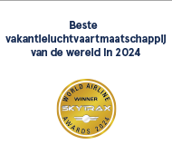 ‘Beste vakantieluchtvaartmaatschappij van de wereld in 2024. Skytrax World Airline Winner Awards 2024.  