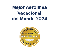 Mejor aerolínea vacacional del mundo en 2024 por Skytrax. Skytrax World Airline Winner Awards 2024.  